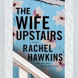 The Wife Upstairs by Rachel Hawkins (Paperback)